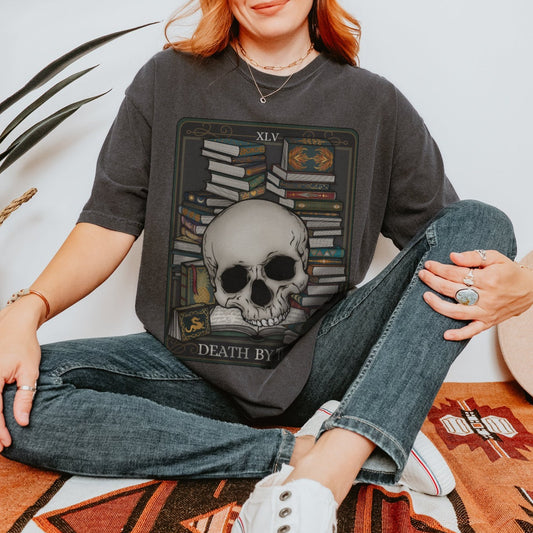 Death by TBR Tarot Card Comfort Colors TShirt - Esdee