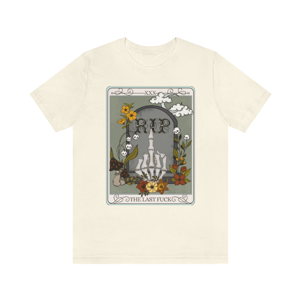 The Last Fuck Tarot Card Witchy Unisex T-Shirt - Esdee