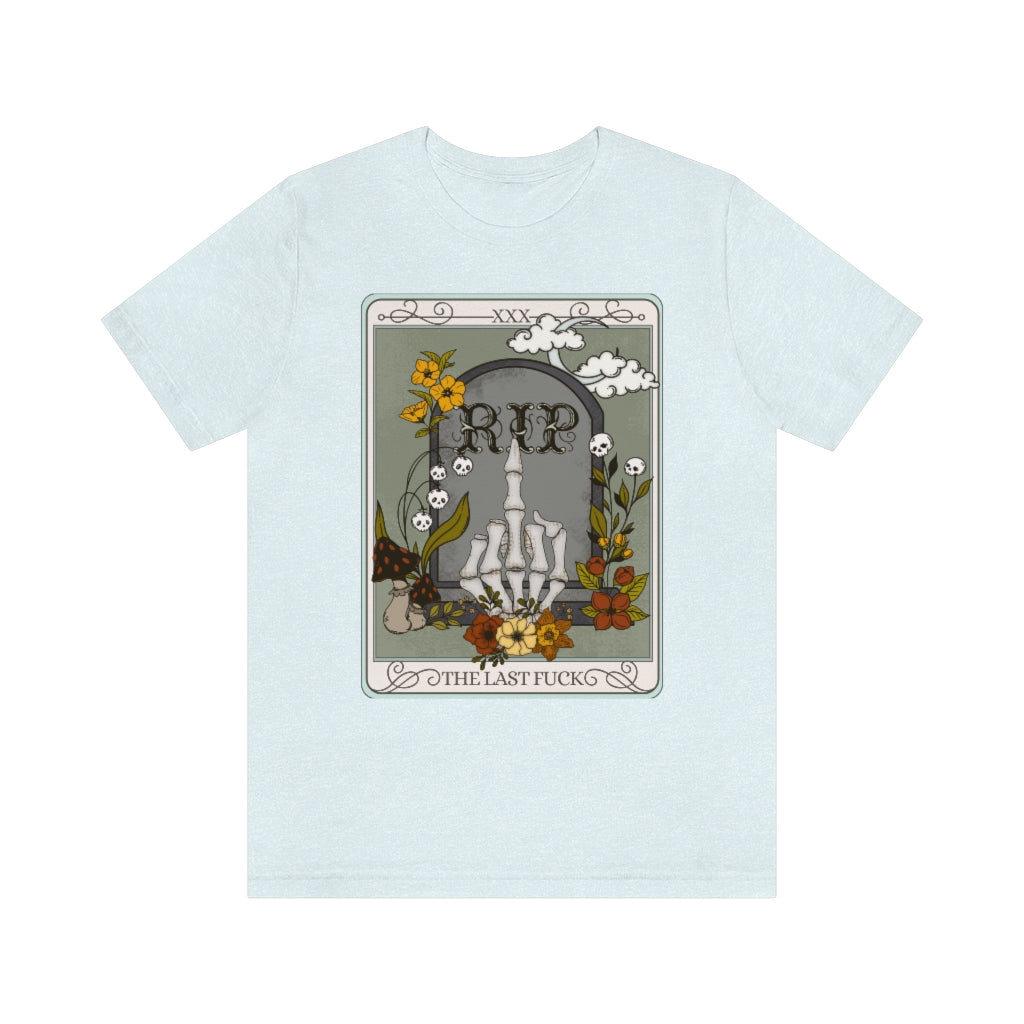 The Last Fuck Tarot Card Unisex T-Shirt - Esdee