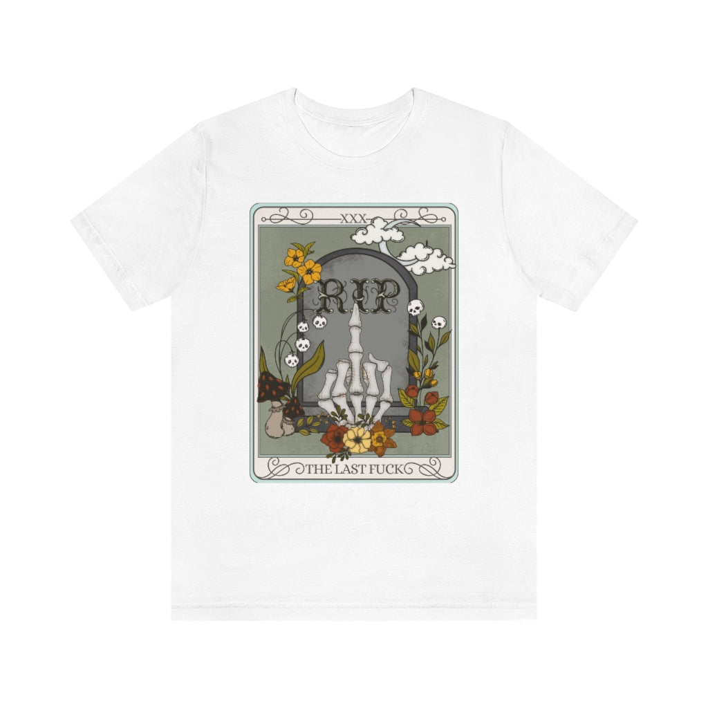 The Last Fuck Tarot Card Witchy Unisex T-Shirt - Esdee