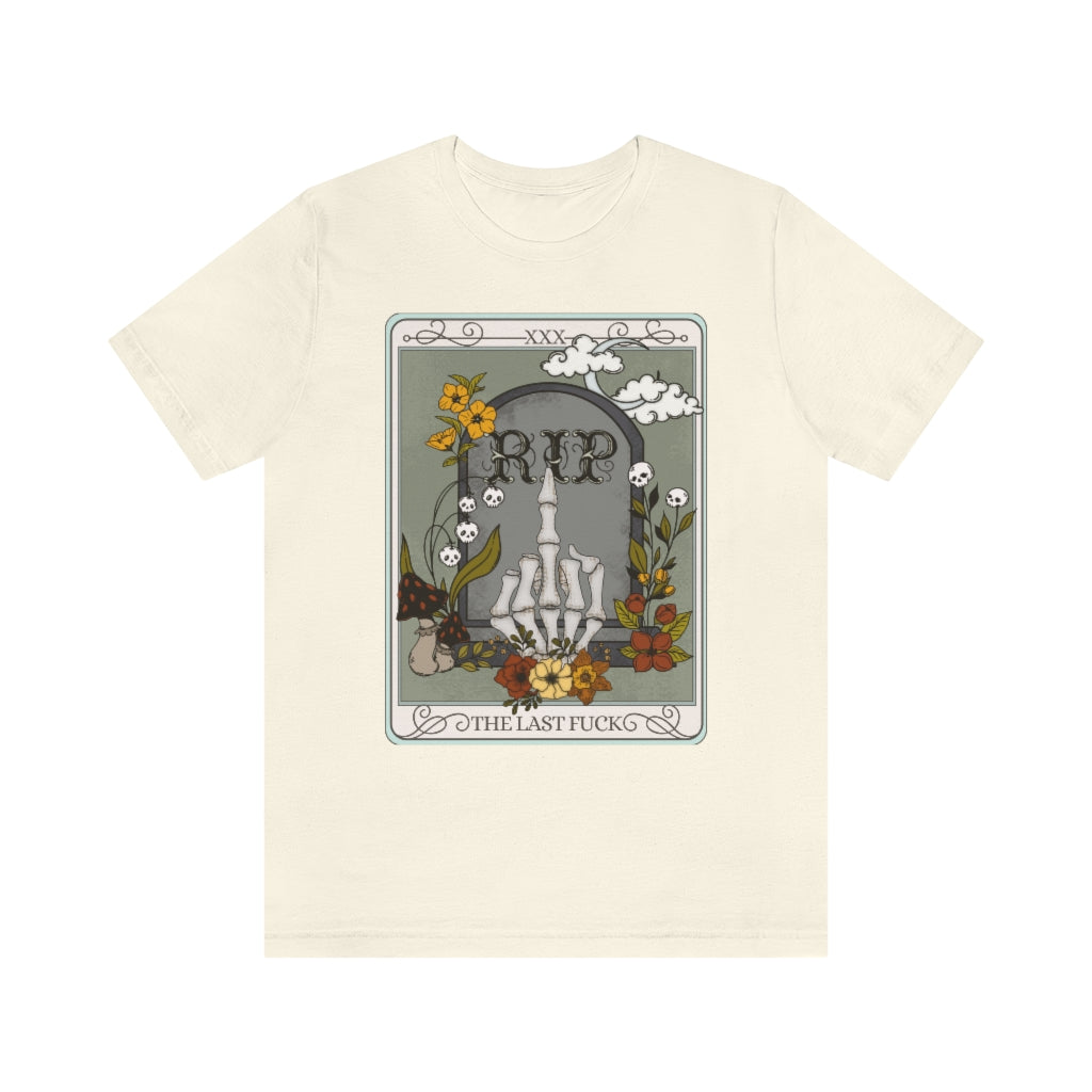 The Last Fuck Tarot Card Witchy Unisex T-Shirt - Esdee 